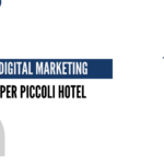 Digital Marketing e SEO per piccoli Hotel e strutture ricettive